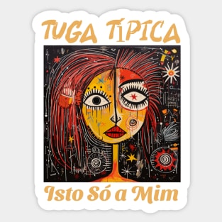 Isto só a mim, v1 Sticker